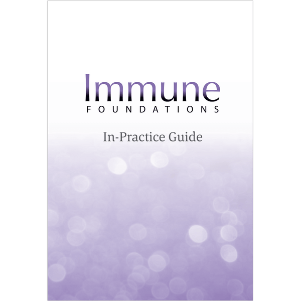 IMMUNE FOUNDATIONS PROGRAM IN-PRACTICE GUIDE