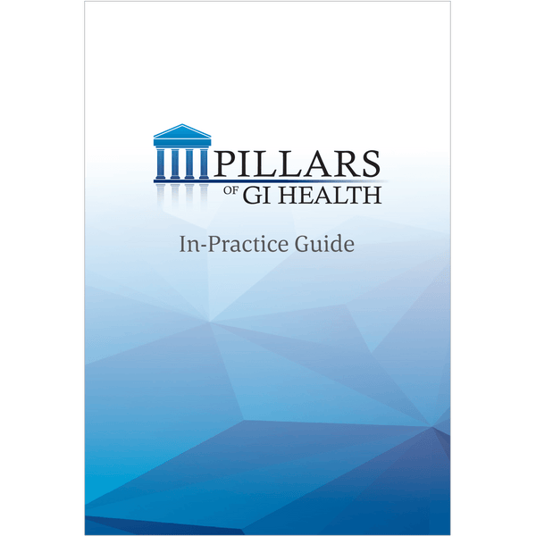Pillars of GI Health IN-PRACTICE GUIDE
