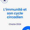 L'immunité et son cycle circadien - Charte 2024 image 1